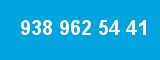 938 962 54 41